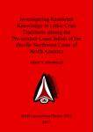 [预订]Investigating Restricted Knowledge in Lithic Craft Traditions Among the Pre-contact Coast Salish of  9781407315836