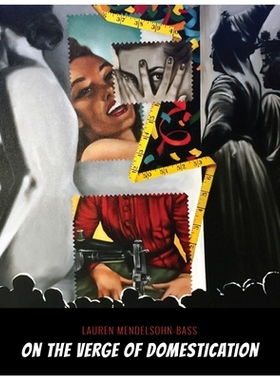 预订 On the Verge of Domestication 濒临驯化: 9780998748481