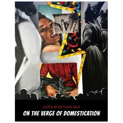 预订 On the Verge of Domestication 濒临驯化: 9780998748481