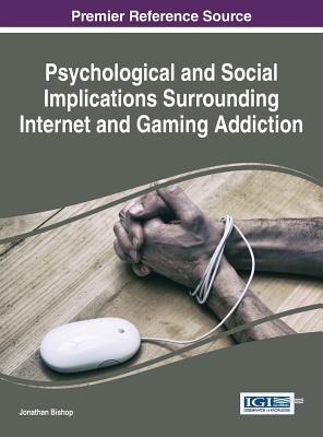 【预订】Psychological and Social Implications Surrounding Internet and Gaming Addiction