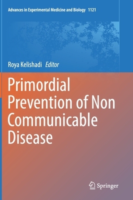 【预订】Primordial Prevention of Non Communicable Disease
