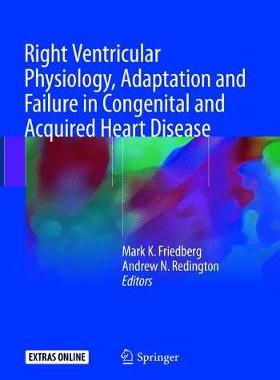 预订 Right Ventricular Physiology, Adaptation and Failure in Congenital and Acquired Heart Disease