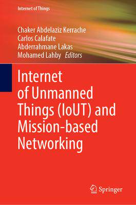 [预订]Internet of Unmanned Things (IoUT) and Mission-based Networking 9783031334931