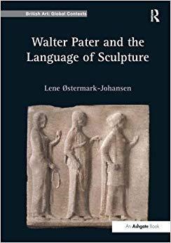 【预售】Walter Pater and the Language of Sculpture