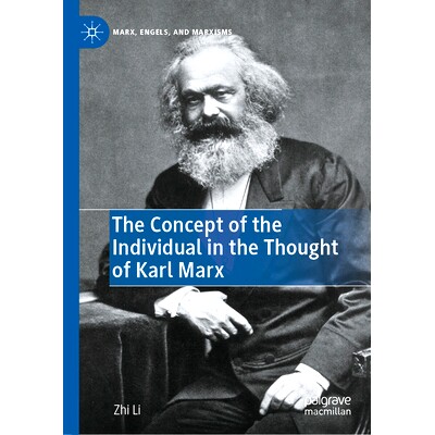 预订 The Concept of the Individual in the Thought of Karl Marx 卡尔·马克思思想的个人概念: 9783031225901
