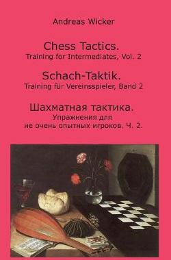 【预订】Chess Tactics, Vol. 2: Training for Intermediates 9783739202570