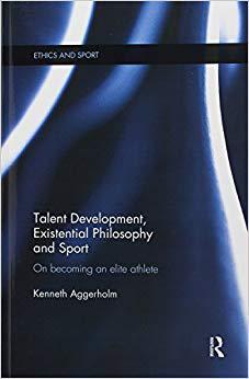 【预售】Talent Development, Existential Philosophy and Sport