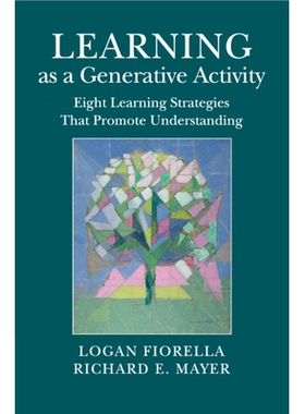 预订 Learning as a Generative Activity: Eight Learning Strategies that Promote Understanding 作为一种生成活动的学习：增