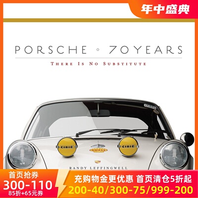 现货 英文原版 保时捷70年 Porsche 70 Years: There Is No Substitute