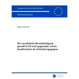 Benachteiligung 根据§1 Anfechtungsgegner gegenüber Die vorsätzliche einem gemäß als 预订 133 Kreditinstitut InsO
