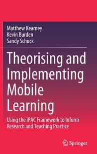 【预订】Theorising and Implementing Mobile Learning