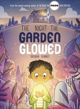 预订 The Night the Garden Glowed 花园闪耀的夜晚: 9780241662366