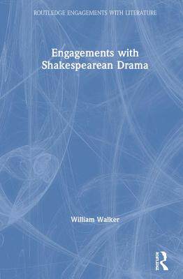 【预订】Engagements with Shakespearean Drama