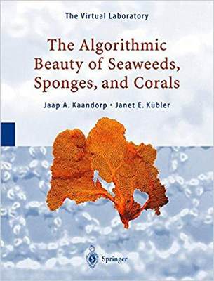 【预订】The Algorithmic Beauty of Seaweeds, Sponges and Corals