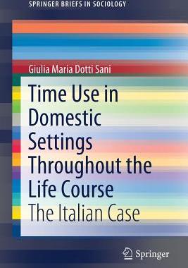 【预订】Time Use in Domestic Settings Throughout the Life Course