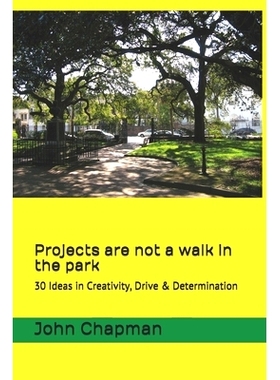 预订 Projects are not a walk in the park: 30 ideas in Creativity, Drive & Determination: 9781710601688
