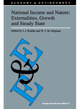 预订 National Income and Nature: Externalities, Growth and Steady State: 9789401051439