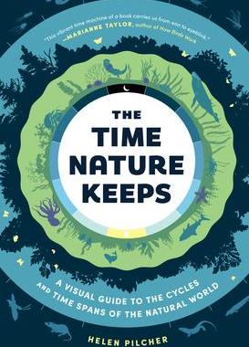 [预订]The Time Nature Keeps: A Visual Guide to the Cycles and Time Spans of the Natural World 9781615199525