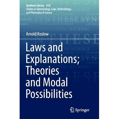 预订 Laws and Explanations; Theories and Modal Possibilities: 9783030188481