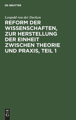 【预订】Reform der Wissenschaften, zur Herstellung der Einheit zwischen Theo 9783111090146