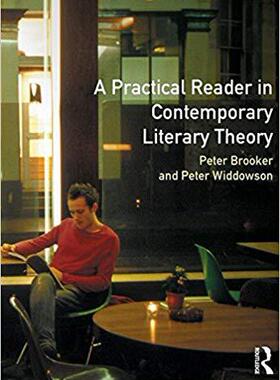 【预售】A Practical Reader in Contemporary Literary Theory