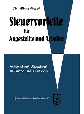 预订 Steuervorteile für Angestellte und Arbeiter: ABC der Steuervorteile in Hauptberuf und Nebenberuf, in Familie, Haus