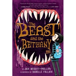 预订 The Beast and the Bethany: 9781534478909