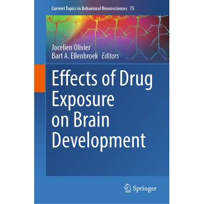 预订 Effects of Drug Exposure on Brain Development *暴露对大脑发育的影响 9783032086808