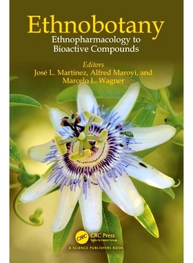 预订 Ethnobotany: Ethnopharmacology to Bioactive Compounds 民族植物学：生物活性化合物的民族药理学: 9781032348155