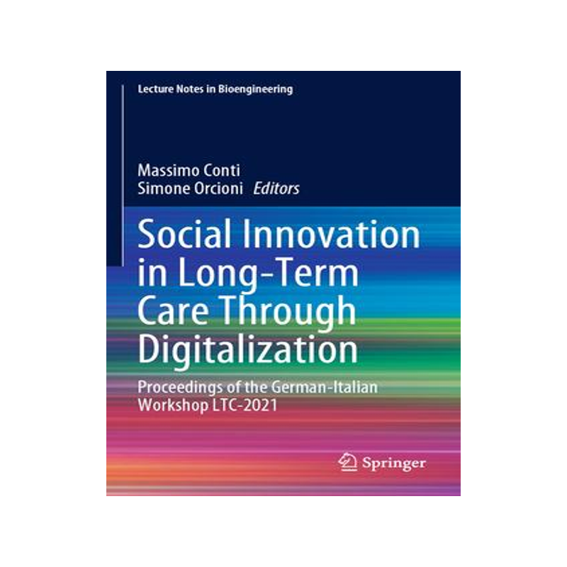 [预订]Social Innovation in Long-Term Care Through Digitalization 9783031168574