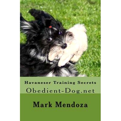 预订 Havaneser Training Secrets: Obedient-Dog.net: 9781503300804