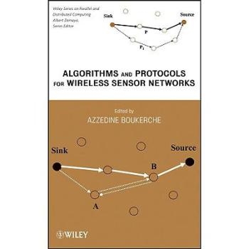 预订 Algorithms and Protocols for Wireless Sensor Networks 无线、移动Ad Hoc与传感器网络的算法与协议: 9780471798132