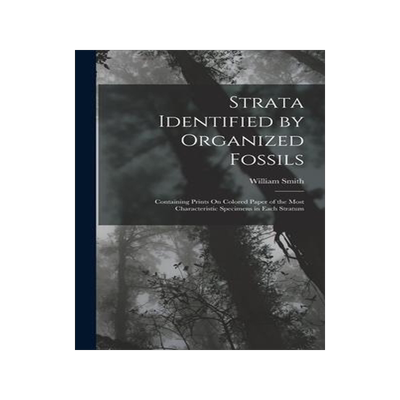 [预订]Strata Identified by Organized Fossils: Containing Prints On Colored Paper of the Most Characteristi 9781016027076