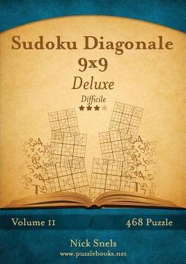 [预订]Sudoku Diagonale 9x9 Deluxe - Difficile - Volume 11 - 468 Puzzle 9781511527705