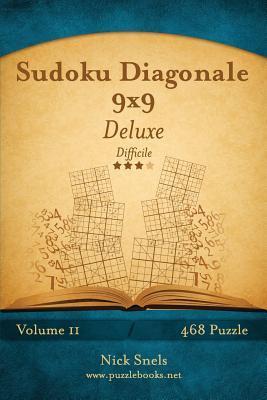 [预订]Sudoku Diagonale 9x9 Deluxe - Difficile - Volume 11 - 468 Puzzle 9781511527705