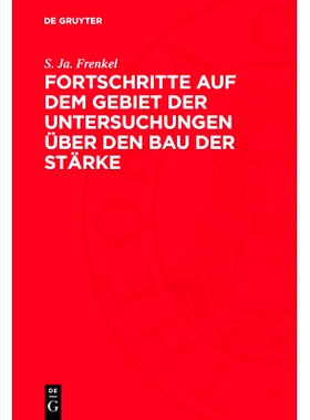 预订 Fortschritte auf dem Gebiet der Untersuchungen über den Bau der Stärke: 9783112728321