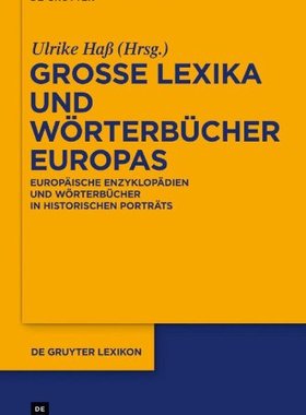 【预订】Große Lexika und Wörterbücher Europas 9783110193633