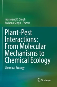 【预订】Plant-Pest Interactions: From Molecular Mechanisms to Chemical Ecolo 9789811524691