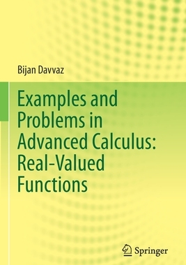 【预订】Examples and Problems in Advanced Calculus: Real-Valued Functions 9789811595714