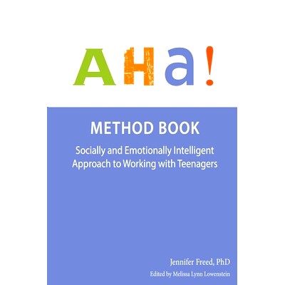 预订 AHA Method Book: Socially and Emotionally Intelligent Approach to Working with Teengers: 9781537635859