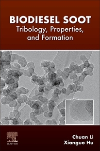 Soot Biodiesel Tribology Properties Formation and 预订