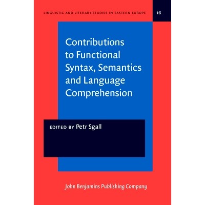 预订 Contributions to Functional Syntax, Semantics and Language Comprehension.: 9789027215208