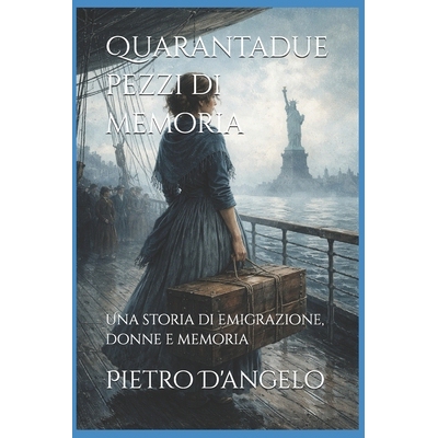 预订 Quarantadue pezzi di memoria 9798241056436