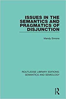 【预售】Issues in the Semantics and Pragmatics of Disjunction