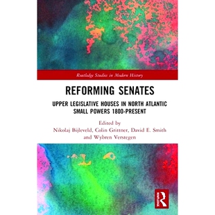 预订 Reforming Senates: Upper Legislative Houses in North Atlantic Small Powers 1800-present 危机中的参议院：小北大西洋