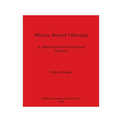 [预订]Mexican Buried Offerings 9780860543053