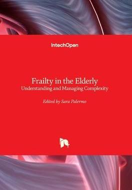 [预订]Frailty in the Elderly - Understanding and Managing Complexity 9781839682186