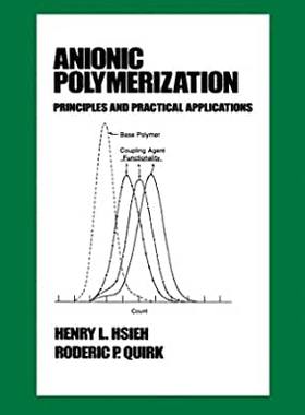 【预订】Anionic Polymerization