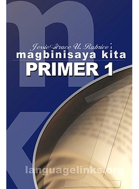 预订 Magbinisaya Kita Primer 1: A Cebuano Learning Book: 9789719368809