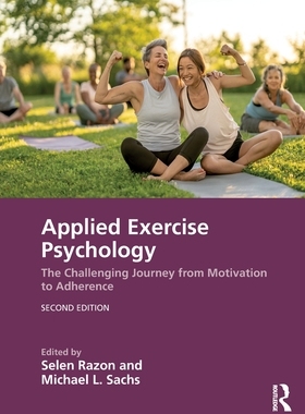 预订 Applied Exercise Psychology: The Challenging Journey from Motivation to Adherence